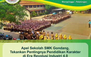 Apel Sekolah SMK Gondang, Tekankan Pentingnya Pendidikan Karakter di Era Revolusi Industri 4.0